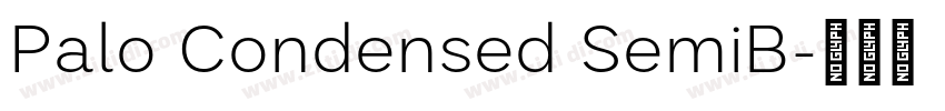 Palo Condensed SemiB字体转换